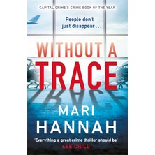 Duca Store Without A Trace: An Edge-Of-Your-Seat Thriller About What Happens When The Person You Love Most Disappears - Dcı Kate Daniels 7