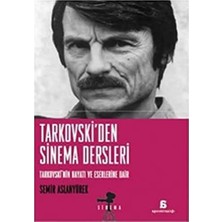 Duca Store Tarkovski'den Sinema Dersleri Tarkovski'nin Hayatı ve Eserlerine Dair
