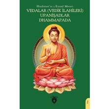 Duca Store Hindistanın 3 Kutsal Metni - Vedalar (Vedik Ilahileri), Upanişadlar, Dhammapada