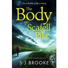Duca Store The Body On Scafell Pike: The First Of A Gripping And Atmospheric New Lake District Mystery Series
