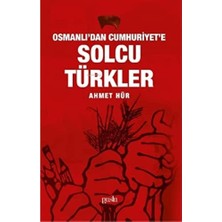 Duca Store Osmanlı'dan Cumhuriyet'e Solcu Türkler