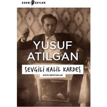 Duca Store Sevgili Halil Kardeş: Köye Mektuplar