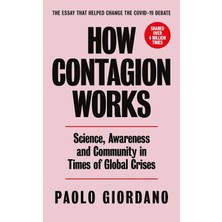 Duca Store How Contagion Works: Science, Awareness And Community In Times Of Global Crises - The Short Essay That Helped Change The Covid-19 Debate