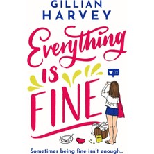 Duca Store Everything Is Fine: The Funny, Feel-Good And Uplifting Page-Turner You Won't Be Able To Put Down!