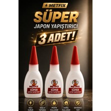 Metfix 3 Adet Süper Güçlü Japon Yapıştırıcısı 15 gr Şeffaf Hızlı Kuruyan Çabuk Donar Çok Amaçlı Yapıştırıcı
