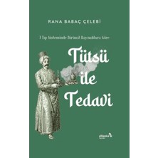 Ne Lazım Bana 7 Tıp Sisteminde Birincil Kaynaklara Göre: Tütsü ile Tedavi