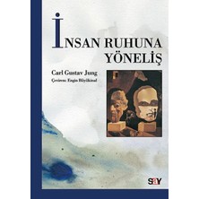 Insan Ruhuna Yöneliş