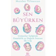 Sen Büyürken