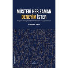 Müşteri Her Zaman Deneyim Ister