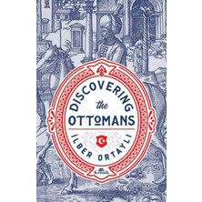 Discovering The Ottomans