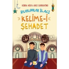 Ruhumun Ilacı Kelime-I Şehâdet