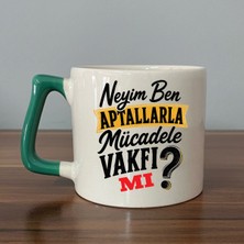 Mor Mürekkep Neyim Ben Aptallarla Mücadele Vakfı Mı Yeşil Kulplu Prime Mizahi Hediyesi Bardak Kupa Fincan Mug