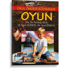 Ya-Pa Yayınları Okul Öncesi Eğitiminde Oyun – Neriman Aral, Figen Gürsoy, Aysel Köksal | Okul Öncesi Eğitim | Çocuk Gelişimi | Eğitici Oyunlar | Eğitim Bilimleri