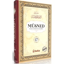 Müsned 17. Cilt (Ciltli - Arapça Metinli) Beka Yayınları Imam Ahmed B. Hanbel Kimdir? Hayatı, Eserleri ve Kitapları  Beka Kitap