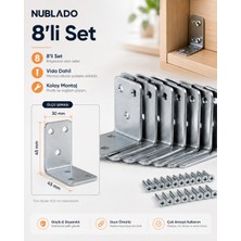 Nublado 8’li 45X45X30 Metal L Köşe Bağlantı Aparatı 45X45X30 mm Vida Dahil Mobilya Raf Dolap Sabitleme