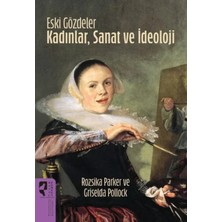 Filizora Digital Market Eski Gözdeler Kadınlar, Sanat ve Ideoloji