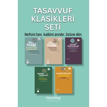 Hayy Kitap Tasavvuf Klasikleri Seti (5 Kitap) Nefsin Terbiyesi - Nefsini Bilen Rabbini Bilir - Özün Özü - Kalbin Hastalıkları - Kalbin Şifaları