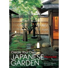 Kodansha Comics Create Your Own Japanese Garden: A Practical Guide