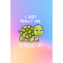 TUX Plants And Lawn Care Log Book: I Just Really Like Turtles, Ok Lover Cute Turtle Love