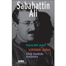 Filizora Digital Market Kuyucaklı Yusuf - Içimizdeki Şeytan - Kürk Mantolu Madonna (3 Birarada)