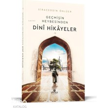 Ahıska Yayınevi Geçmişin Heybesinden Dini Hikayeler 1. Cilt