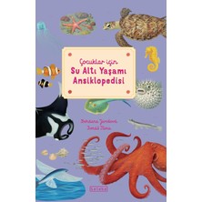 Ketebe Çocuk Çocuklar Için Su Altı Yaşamı Ansiklopedisi (Ciltli)