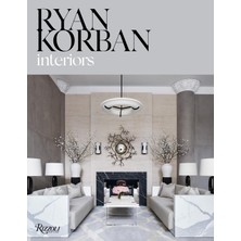 Rizzoli Ryan Korban: Interiors