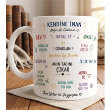Kendine Inan Motivasyon Yazılı Kupa