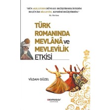 Aydogan's Ady Türk Romanında Mevlana ve Mevlevilik Etkisi