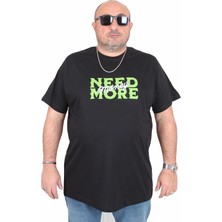 Moc Grande Mocgrande Erkek Büyük Beden Sıfır Yaka Tişört Need More 25139 Sıyah