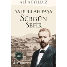 Uravas Store Sürgün Sefir Sadullah Paşa