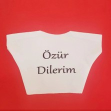 TKÇ Oyuncak Özür Dilerim Yazılı Peluş Tişörtü