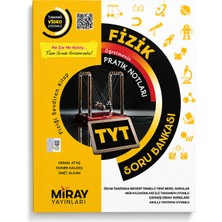 Miray Yayınları Tyt Fizik Soru Bankası – Öğretmenin Pratik Notları Tamamı Video Çözümlü Ösym Tarzı Yeni Nesil Yks Fizik