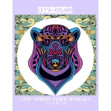 Kazan Hobi Let's-Color! Anti Stress Animal Mandala 大人の塗り絵: 塗り絵 大人 ストレス解消とリラクゼーションのための