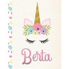 Kazan Hobi Berta: Personalized Unicorn Sketchbook For Girls With Pink Spanish/mexican/latina Name - 8.5X11 110 Pages. Doodle, Draw, Sketch, Create!