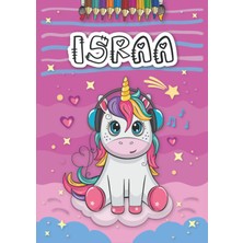 Kazan Hobi Israa: Livre De Coloriage Personnalisé Pour Israa | Licorne | Cadeau D'anniversaire Pour Fille | 4 À 8 Ans | 25 Motifs De Licorne Avec Le Prénom Israa, Grand Format A4 (21 x 29.7 Cm)