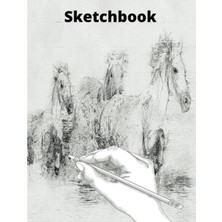 Kazan Hobi Sketchbook: Horse Lover's Sketchbook, Blank Pages For Drawing, Sketching, Doodling, Coloring, Animals, 120 Pages