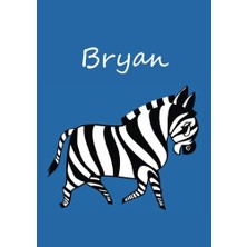 Kazan Hobi Bryan: Individualisiertes Malbuch / Notizbuch / Tagebuch - Zebra - A4 - Blanko