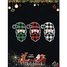 Kazan Hobi Christmas Sketch Book: Buffalo Plaid Santa Christmas With Hat And Beard Gifts, 120 Pages Help You Design Your Ideas Size 8.5 x 11 Inches Sketchbook