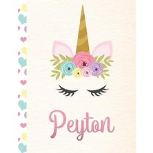 Kazan Hobi Peyton: Personalized Unicorn Sketchbook For Girls With Pink Name - 8.5X11 110 Pages. Doodle, Sketch, Create!