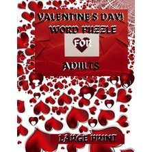 Kazan Hobi Valentıne's Day! Word Search Puzzle For Adults: Love Is In The Aır Word Search Puzzle For Adults