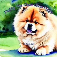 Kazan Hobi Independently Published Fluffy The Chow Chow Puppy