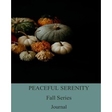 Kazan Hobi Independently Published Peaceful Serenity Fall Series - Journal 6