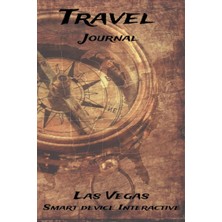 Kazan Hobi Independently Published Travel Journal Las Vegas, Smart Device Interactive: The "entertainment Capital Of The World"