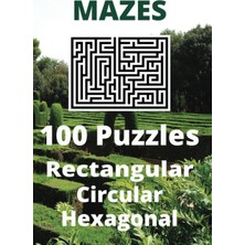 Kazan Hobi Mazes -100 Rectangular, Circular And Hexagonal Different Puzzles