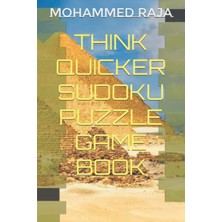 Kazan Hobi Independently Published Thınk Quıcker Sudoku Puzzle Game Book
