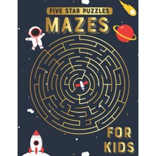 Kazan Hobi Independently Published Five Star Puzzles Space Mazes Mazes For Kids 6-12 80 Advance Mazes