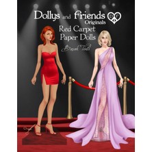 Kazan Hobi Independently Published Dollys And Friends Originals, Red Carpet Paper Dolls: Fashion Dress Up Collection With Glamorous Gowns And Evening Dresses