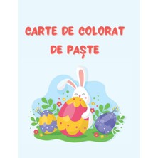 Kazan Hobi Independently Published Carte De Colorat De Paște: Carte Pentru Copii (Vârsta 5-8 Ani) | Distrează-Te Colorând Iepurași Și Ouă De Paște | Cadou De Paște Pentru Copii (Romansch Edition)