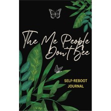 Kazan Hobi Independently Published The Me People Don't See: Self-Reboot Journal